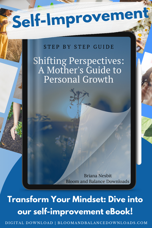 Shifting Perspectives: A Mother's Guide to Personal Growth